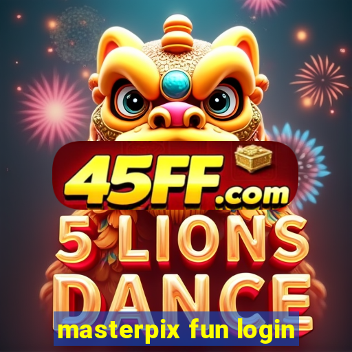 masterpix fun login